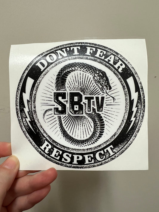 Don't Fear Respect Decal Only